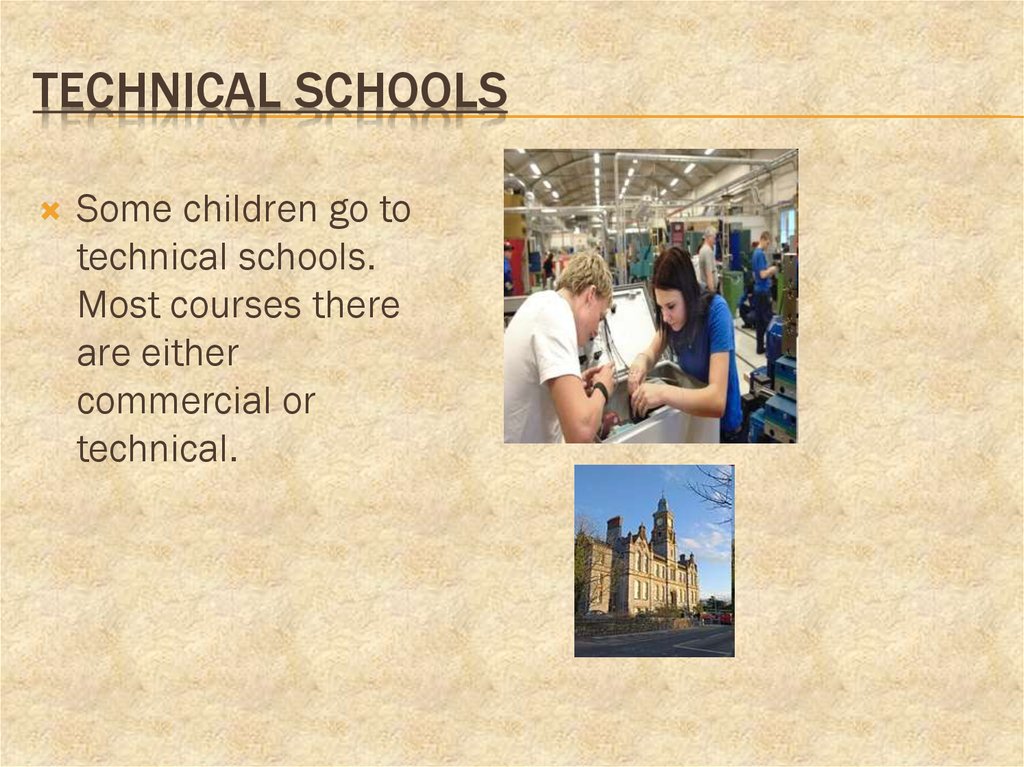 Technical schools