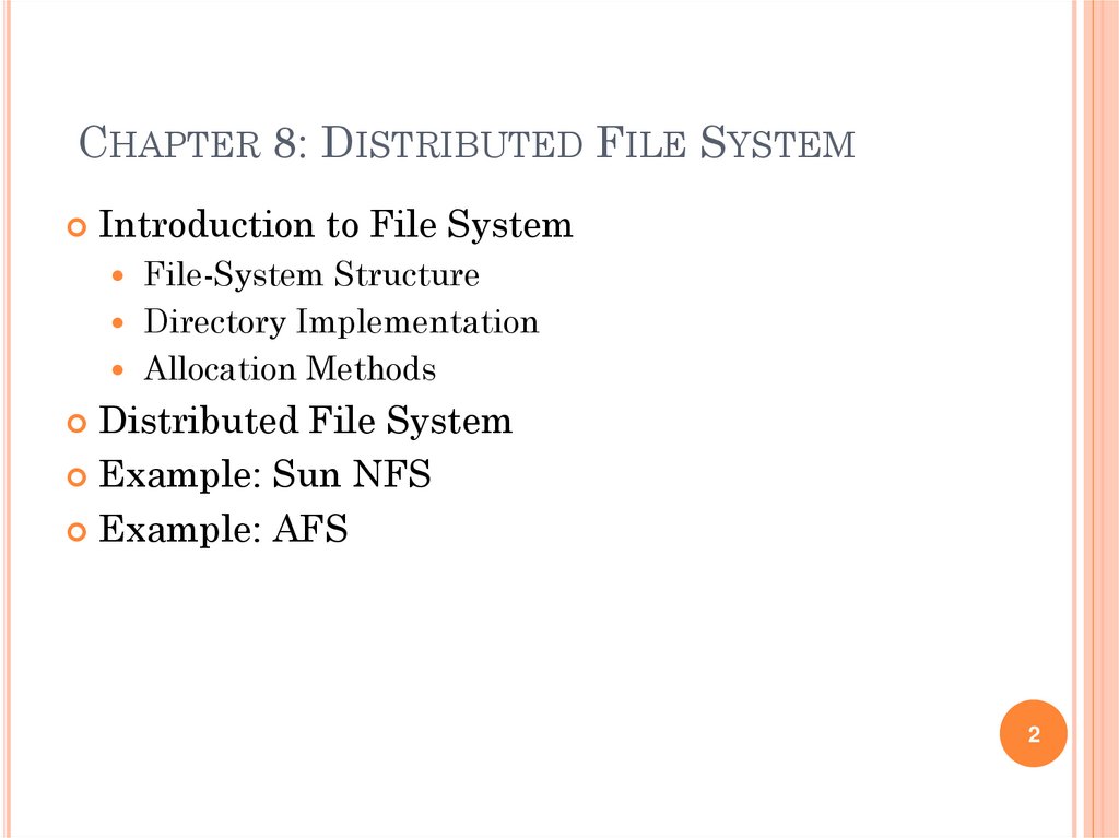 CHAPTER 8: DISTRIBUTED FILE SYSTEM