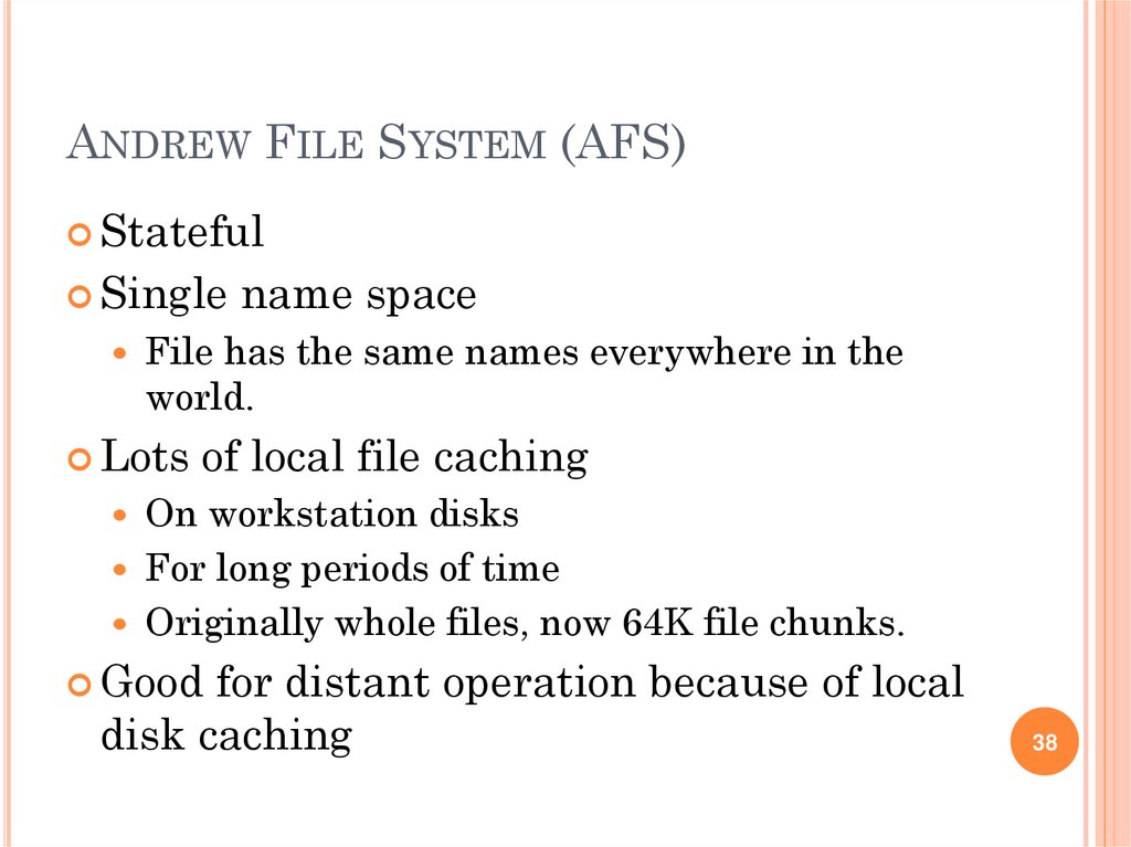 ANDREW FILE SYSTEM (AFS)