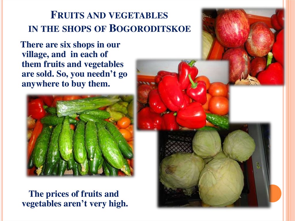 Fruits and vegetables in the shops of Bogoroditskoe