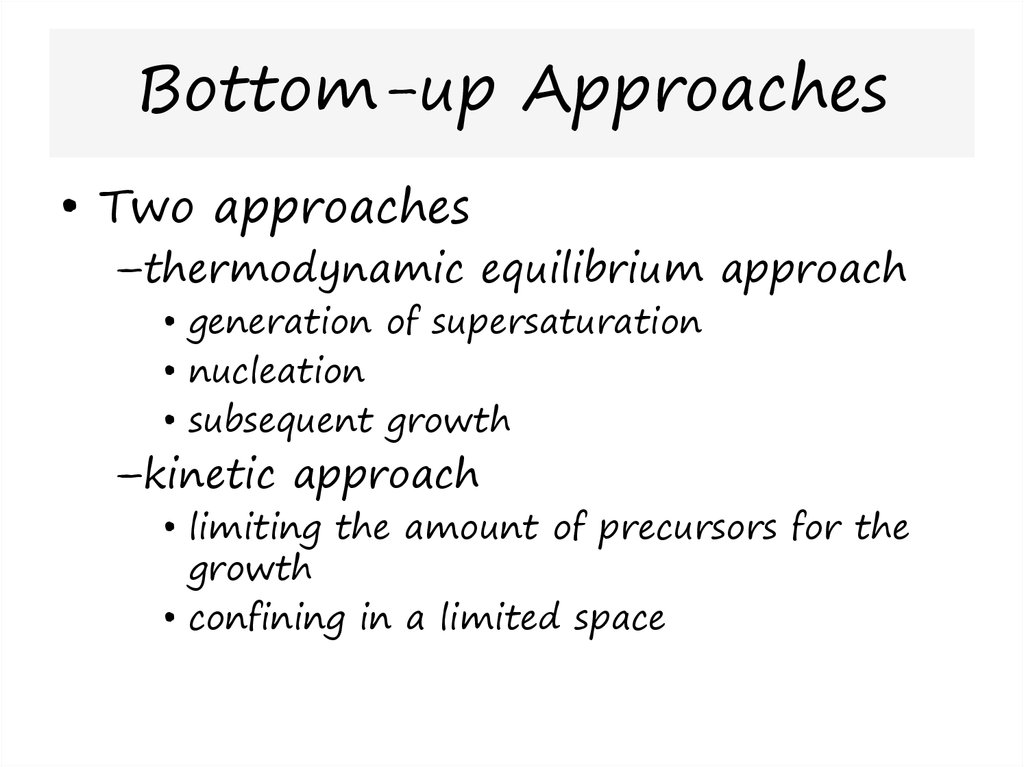Bottom-up Approaches