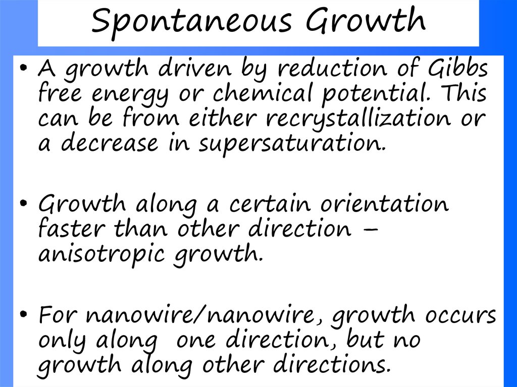 Spontaneous Growth