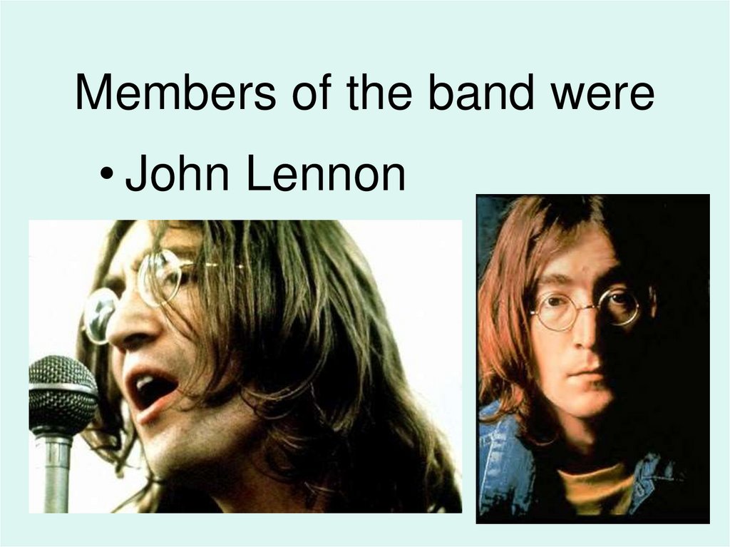 Members of the band were