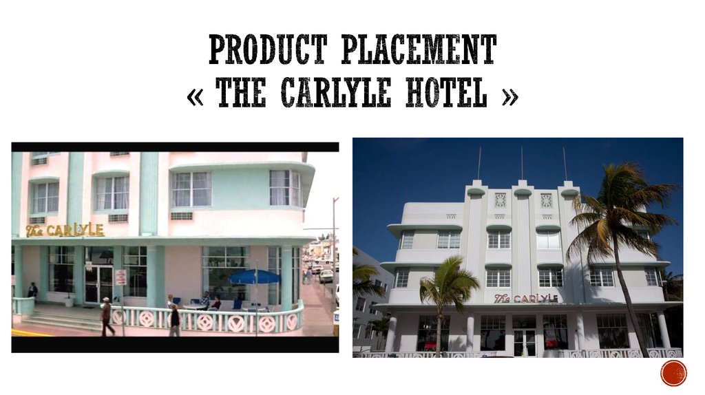 Product placement « The carlyle hotel »