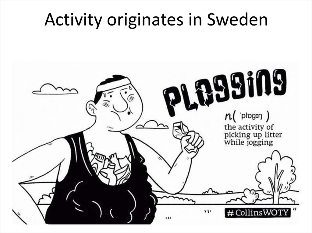 Activity originates in Sweden