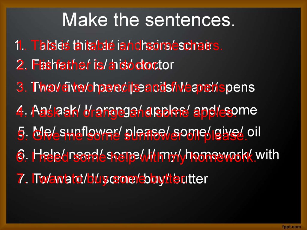 Make the sentences.