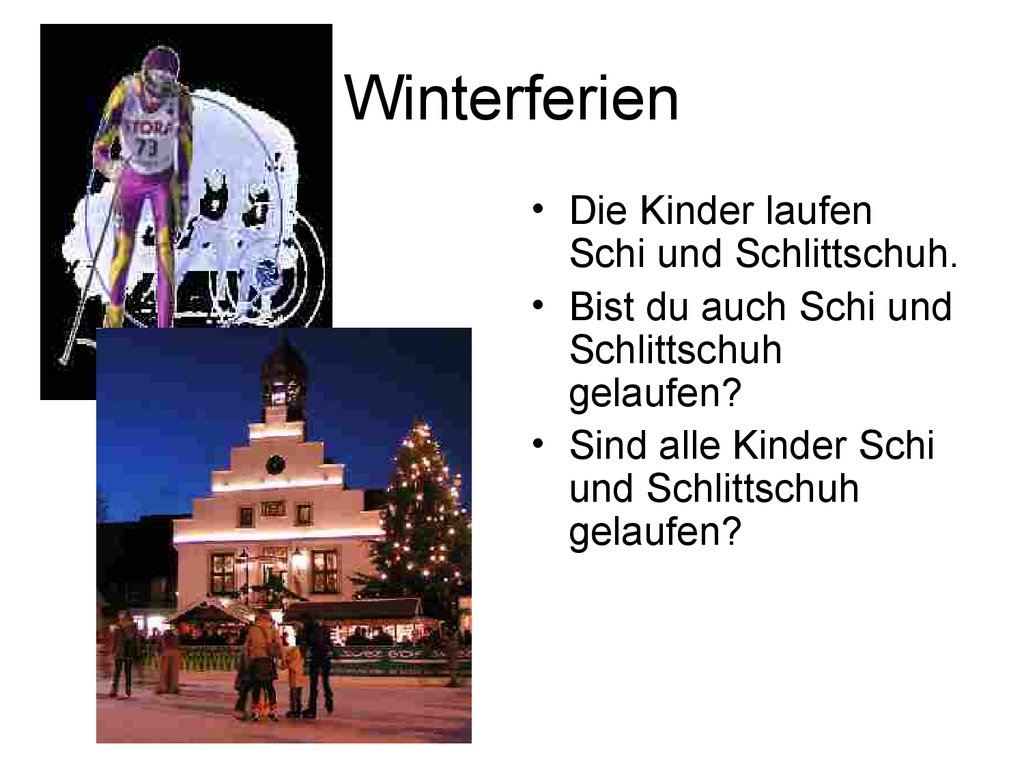 Wir sprechen über die Winterferien - презентация онлайн