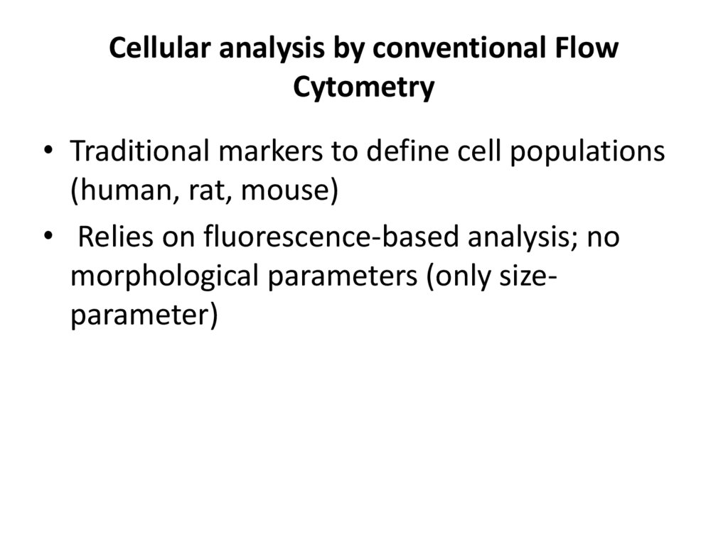 Cellular analysis by conventional Flow Cytometry