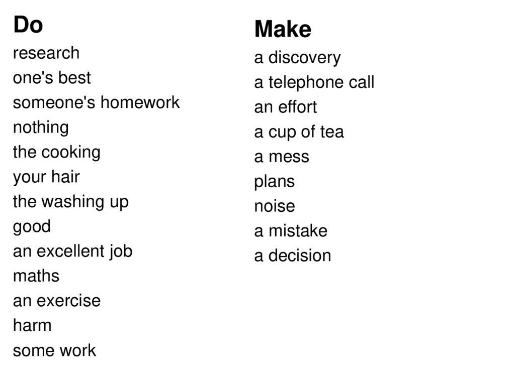 Do work or make work. Глаголы make и do. Make research или do. Make do таблица. Make Discovery или do.