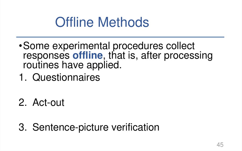 Offline Methods