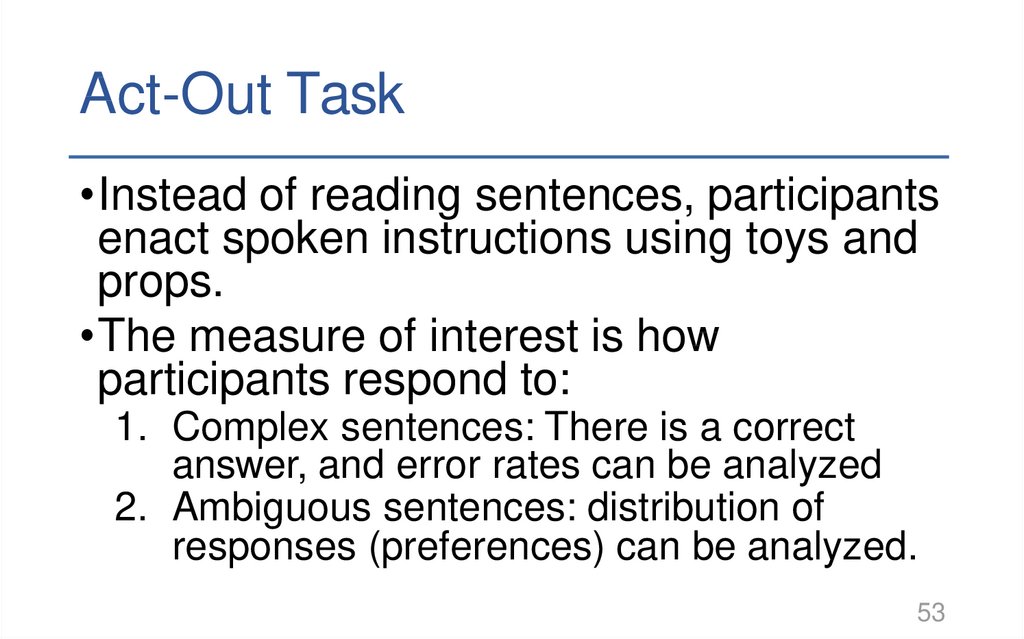 Act-Out Task