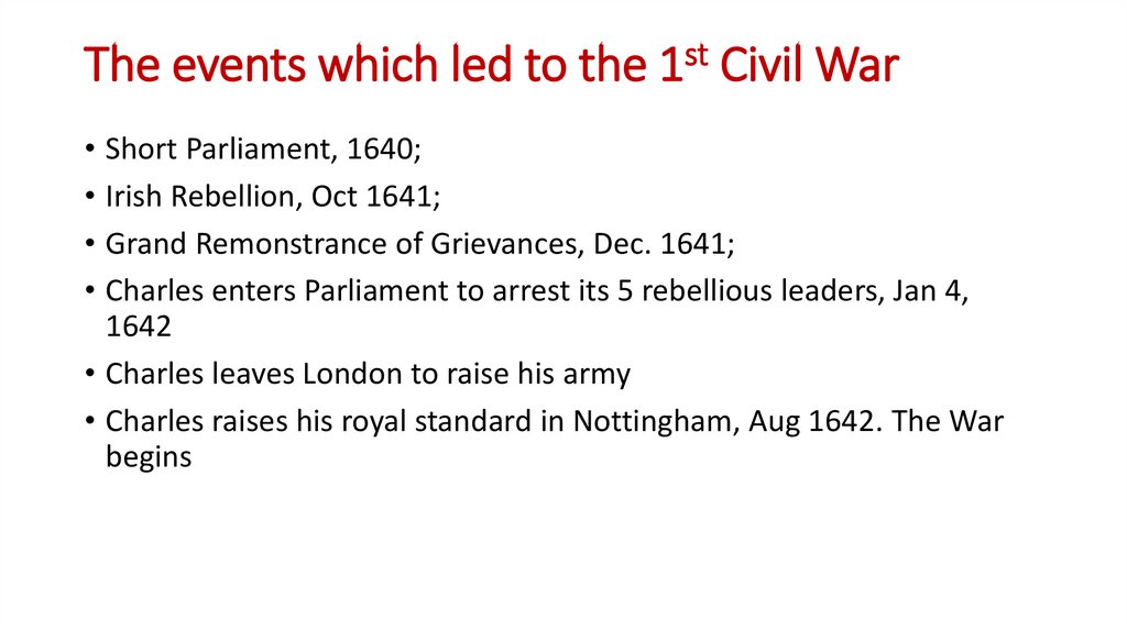 The events which led to the 1st Civil War