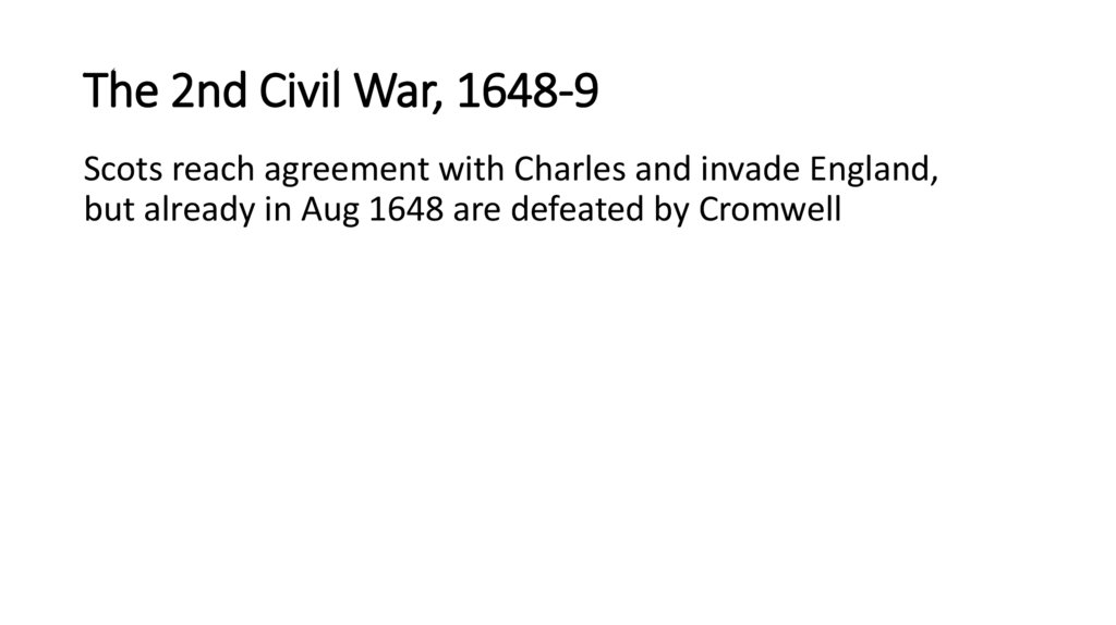 The 2nd Civil War, 1648-9