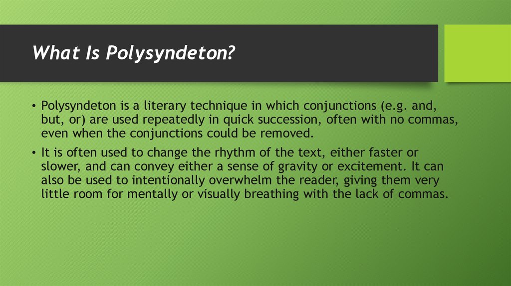 What Is Polysyndeton?