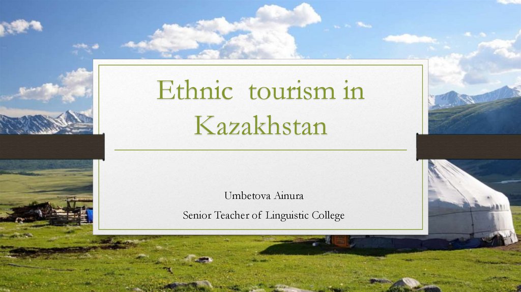 Ethnic tourism in Kazakhstan