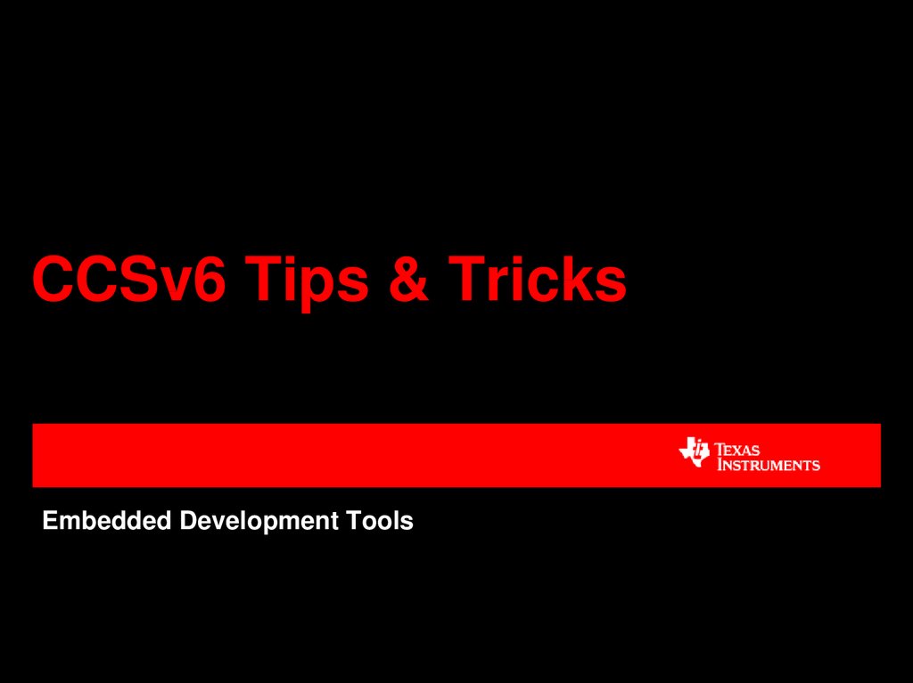 CCSv6 Tips & Tricks