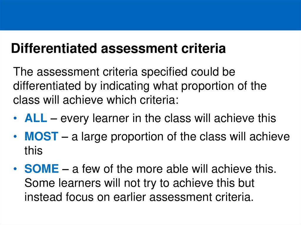 Differentiated assessment criteria