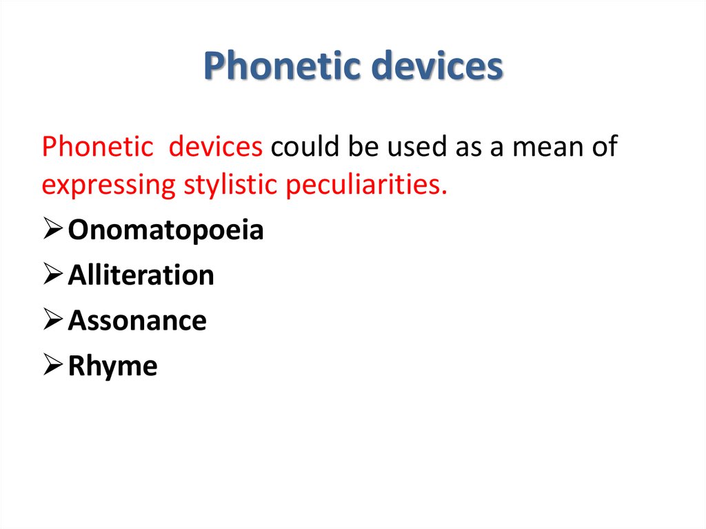Phonetic devices