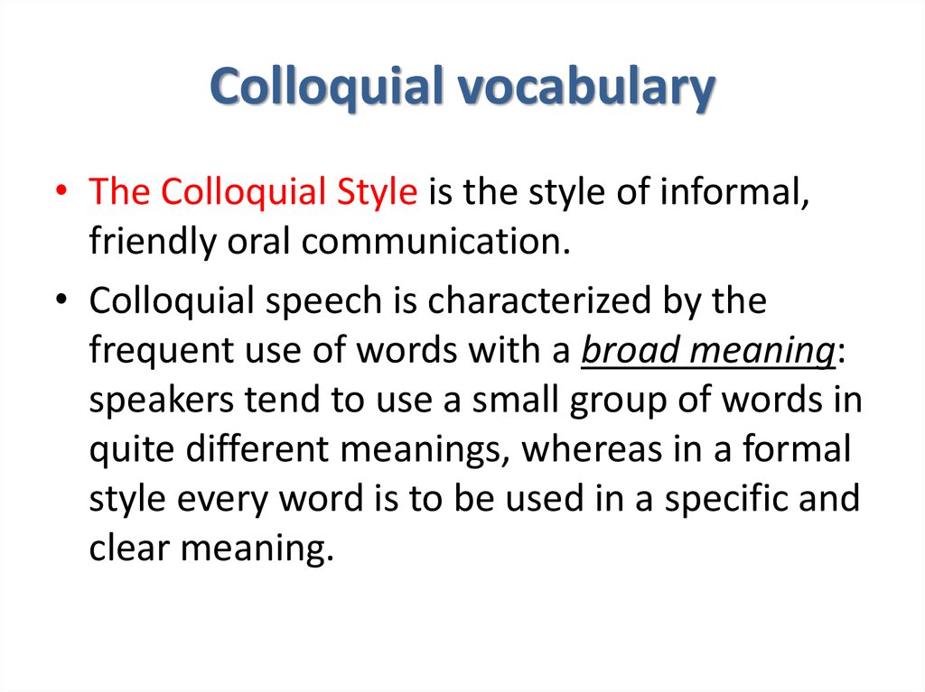 Colloquial vocabulary