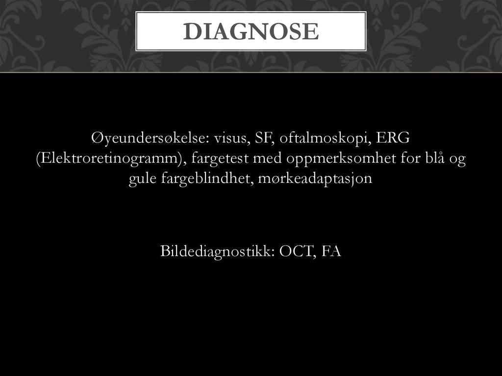 Diagnose