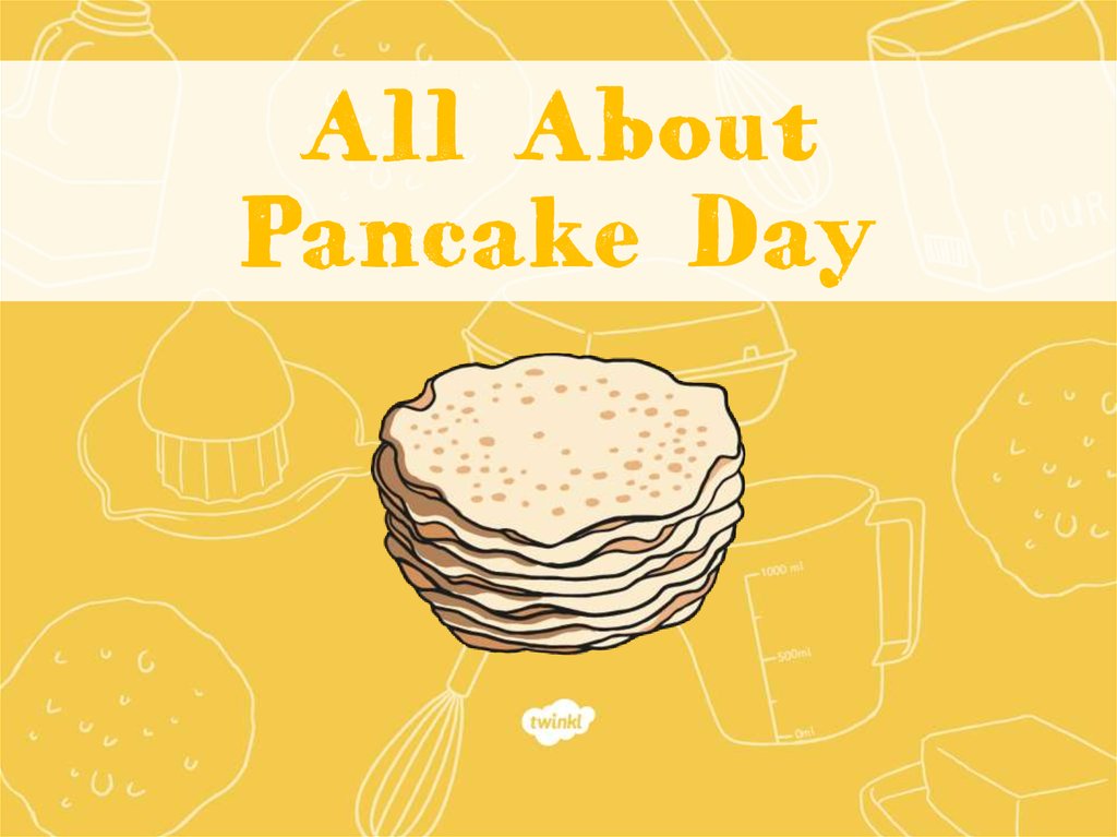 All About Pancake Day online presentation