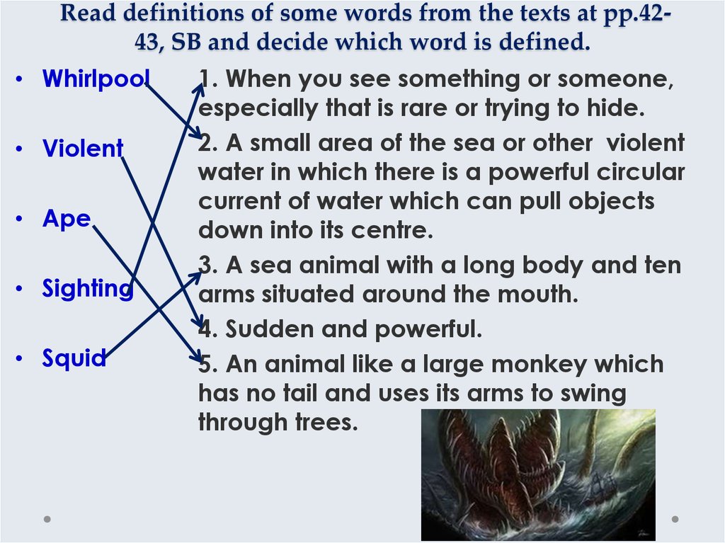 Read definitions of some words from the texts at pp.42-43, SB and decide which word is defined.