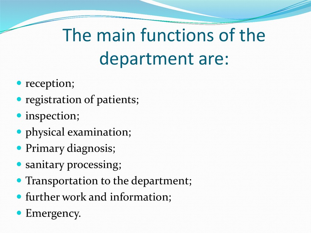 The main functions of the department are: