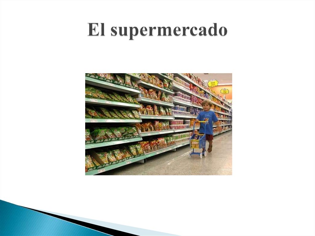 El supermercado