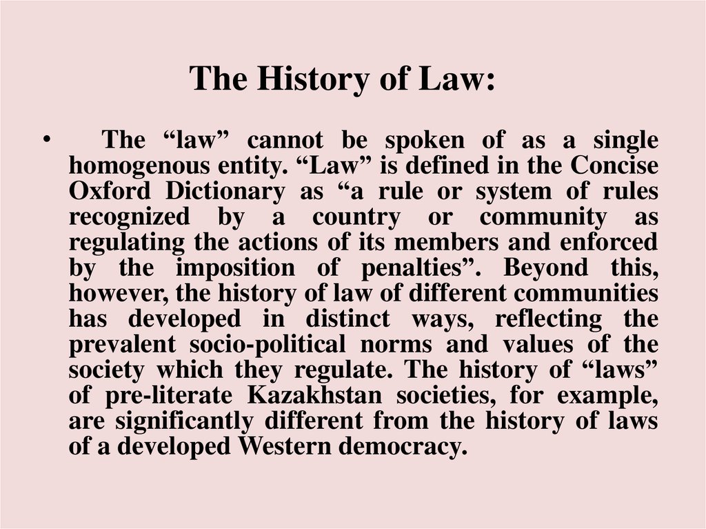 The History of Law: