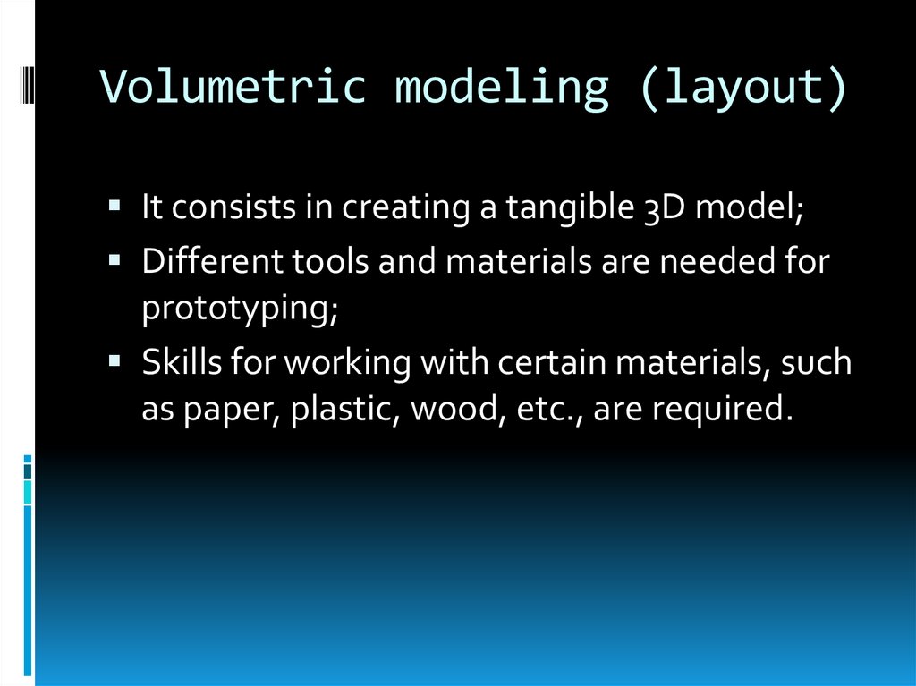 Volumetric modeling (layout)