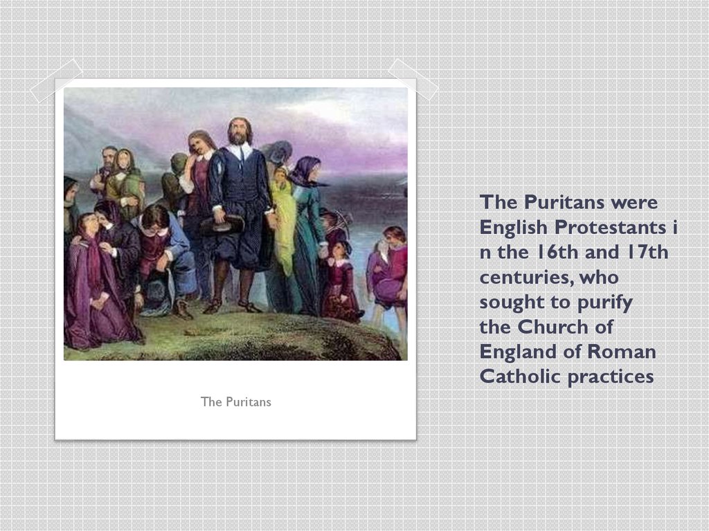 Преследование пуритан это. Puritans in England. Puritans going to the USA for Freedom. Себе из пуритан. The Puritans referat.