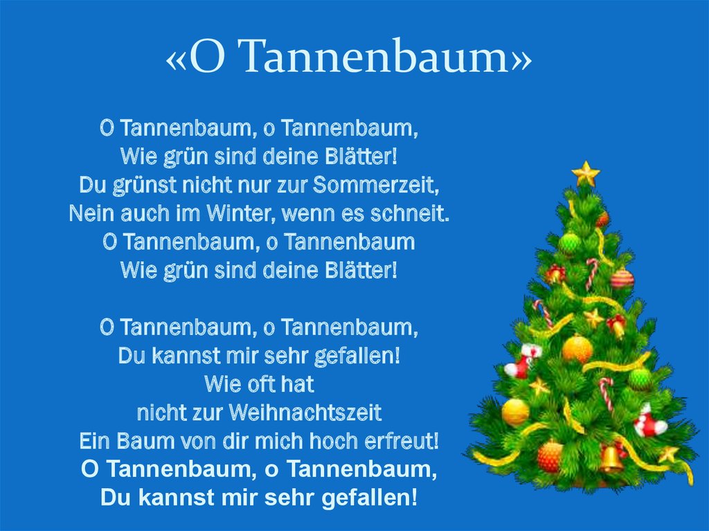 O Tannenbaum.