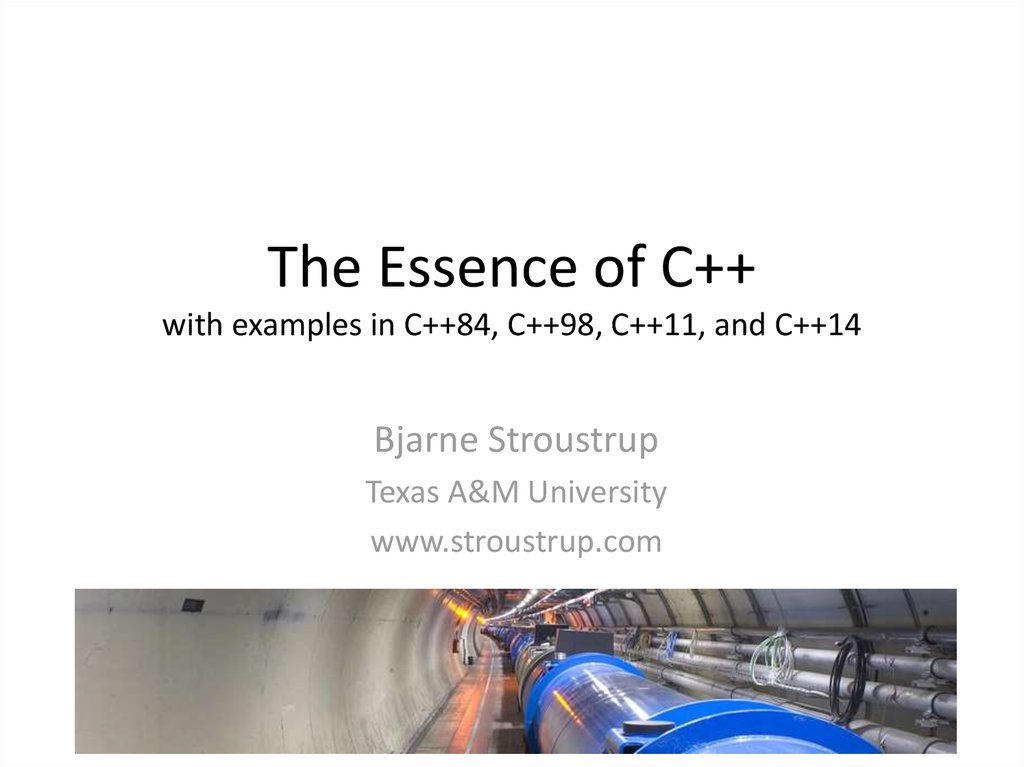 The Essence of C++ with examples in C++84, C++98, C++11, and C++14