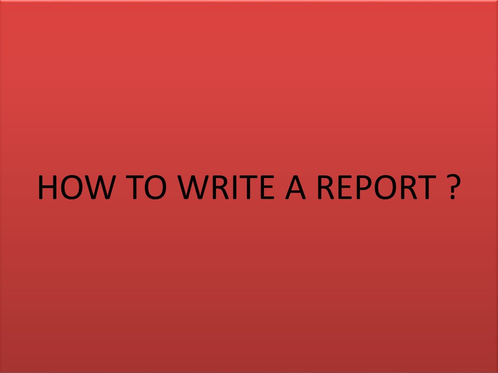 how-to-write-a-report-online-presentation