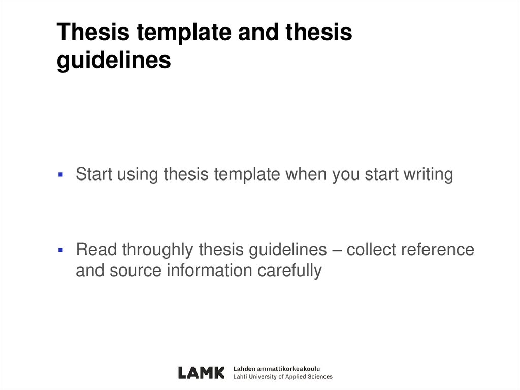 Thesis template and thesis guidelines