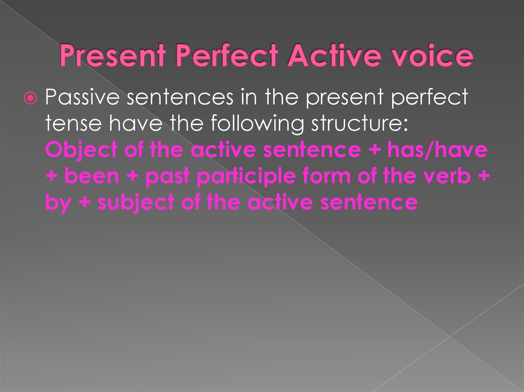 Present Perfect Active voice