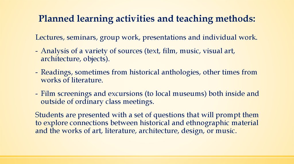 Planned learning activities and teaching methods:
