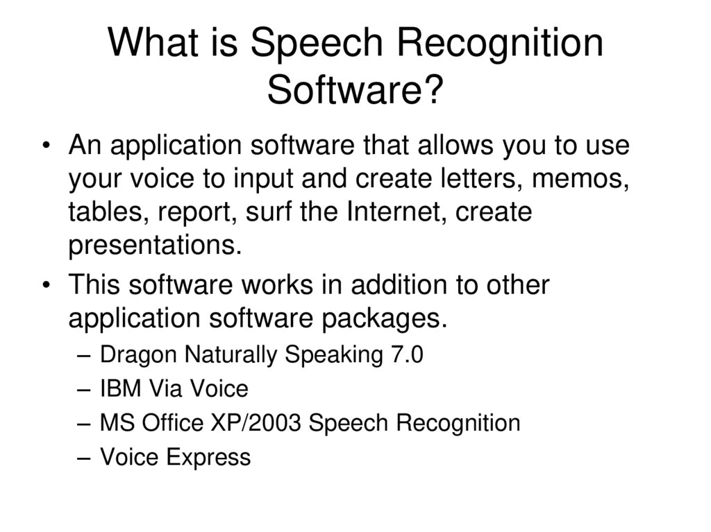 What is Speech Recognition Software?