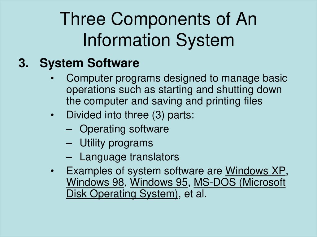 Three Components of An Information System