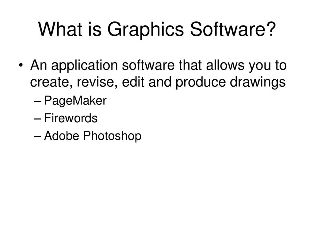 What is Graphics Software?