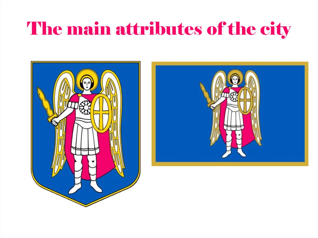 The main attributes of the city