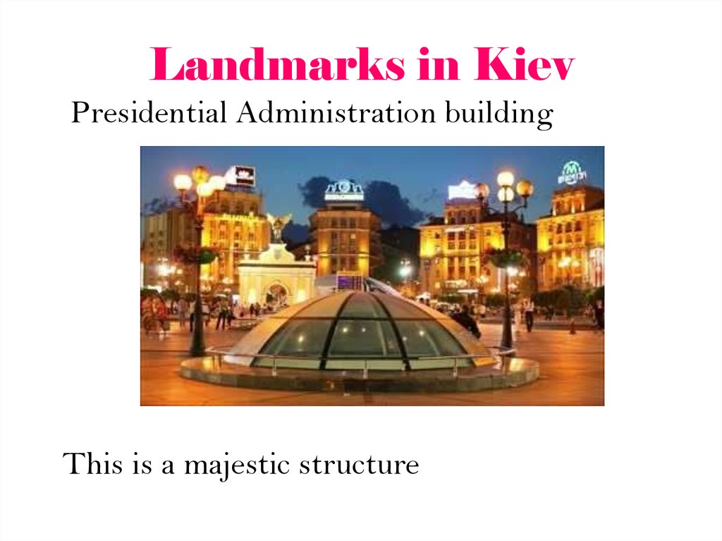 Landmarks in Kiev