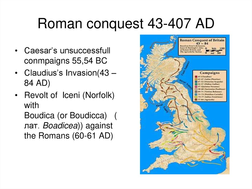 Roman conquest 43-407 AD