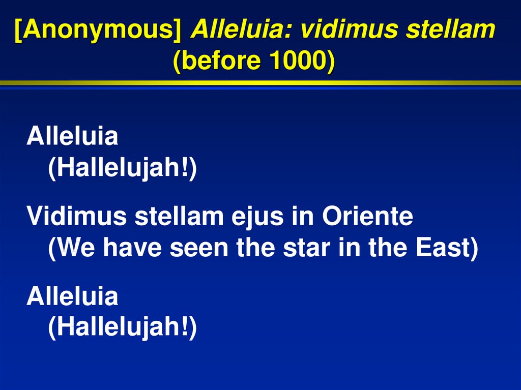 the form of the chant alleluia vidimus stellam is