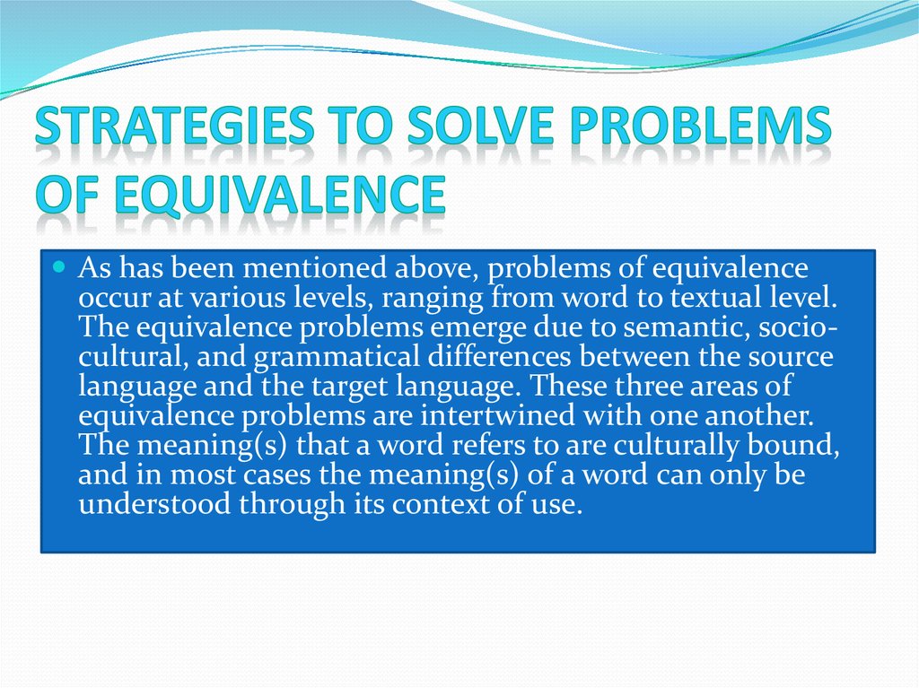 Strategies to solve problems of equivalence