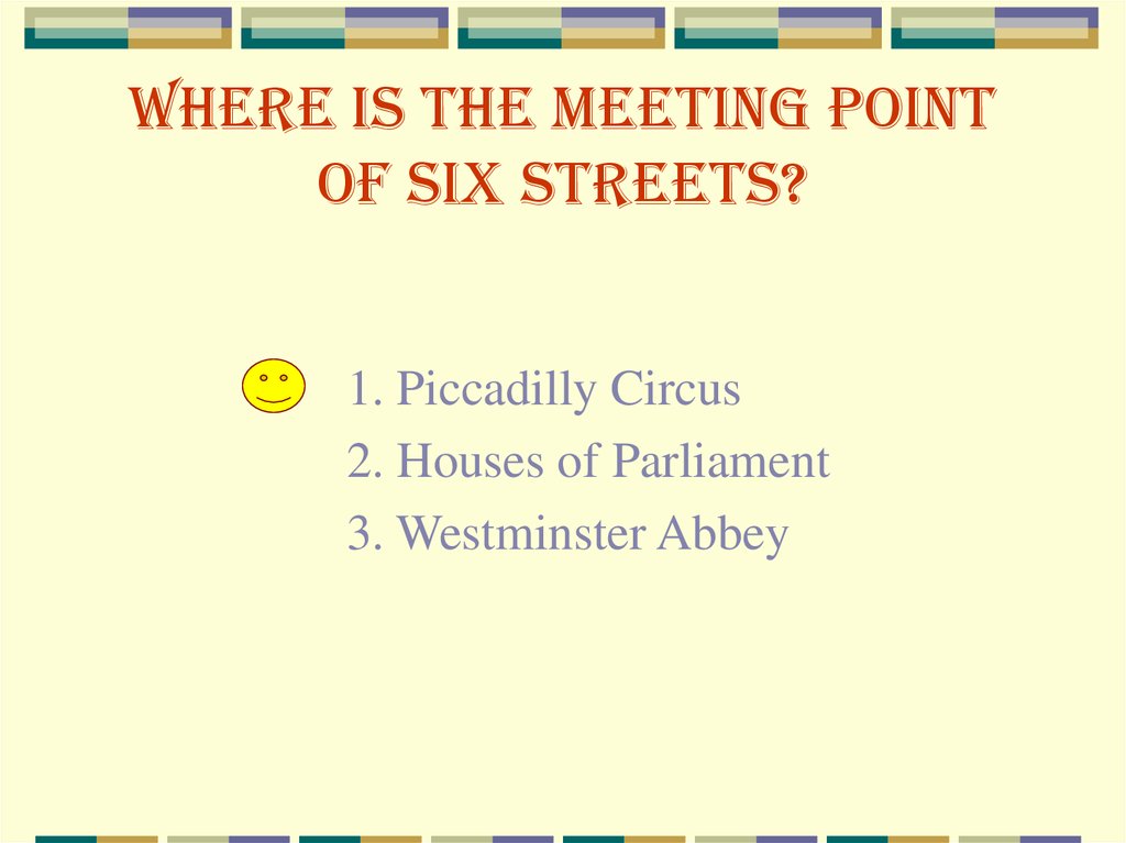 Where is the meeting point of six streets?