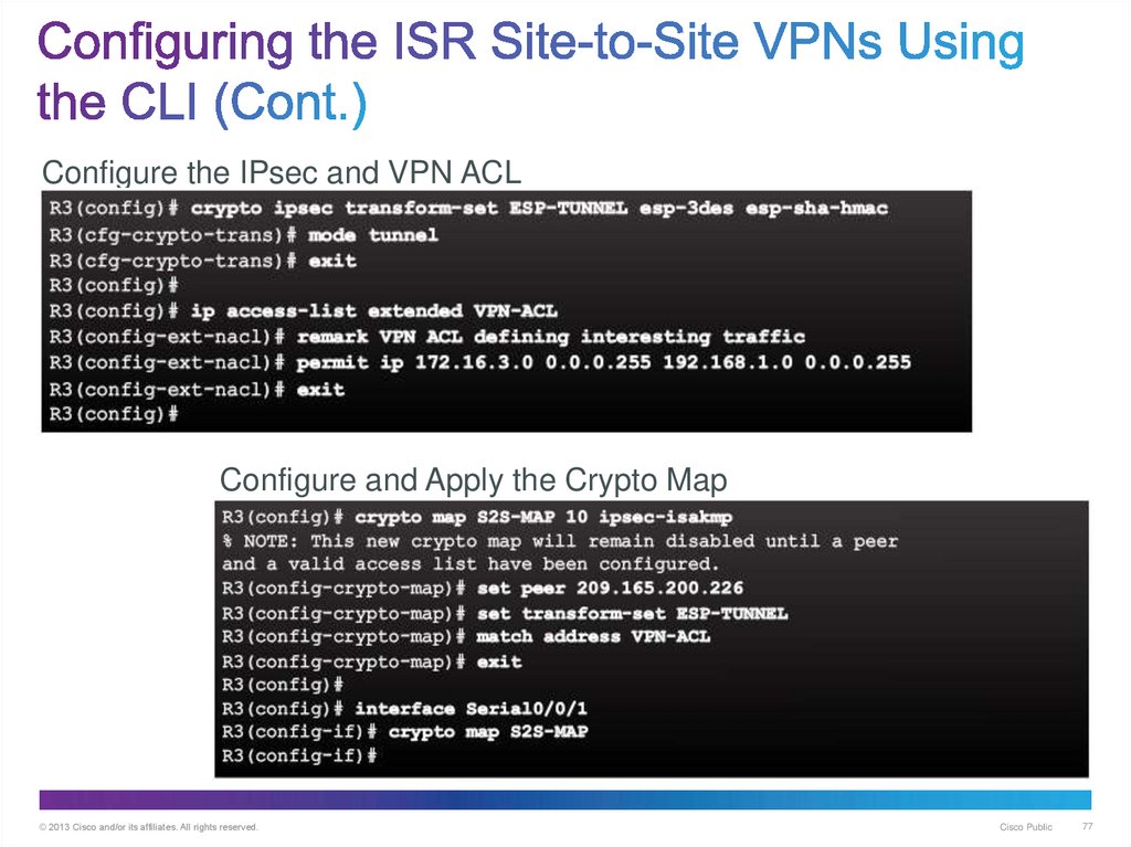 Configuring the ISR Site-to-Site VPNs Using the CLI (Cont.)