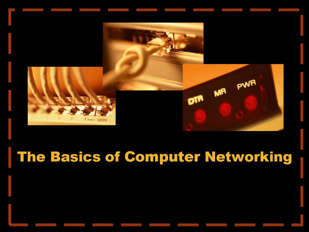The Basics of Computer Networking