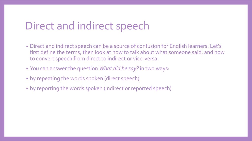 Direct and indirect speech