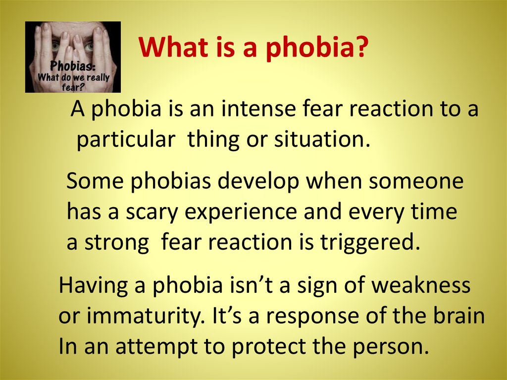 What is a phobia?